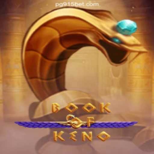 Book Of Keno: Exploring the Exciting Online Slot on 915bet.com