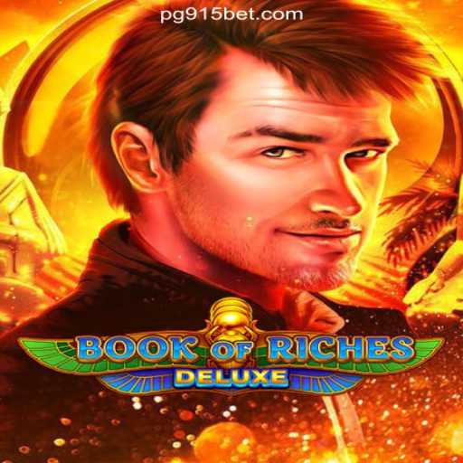 Book of Riches Deluxe: Unlocking the Secrets of Exciting Online Slots