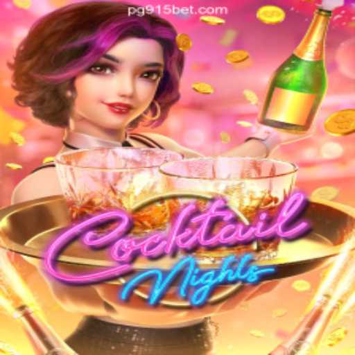 CocktailNights: A Thrilling Experience on the 915bet.com Platform