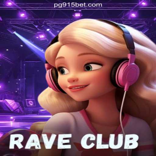 RaveClub: Your Gateway to Thrilling Online Slots Adventure on 915bet.com
