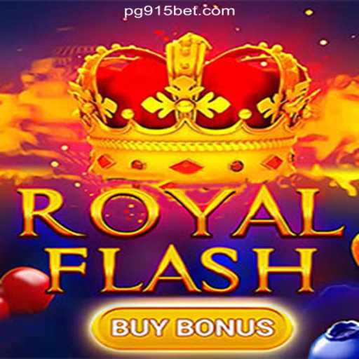 Discover the Thrills of RoyalFlashBuyBonus on 915bet.com